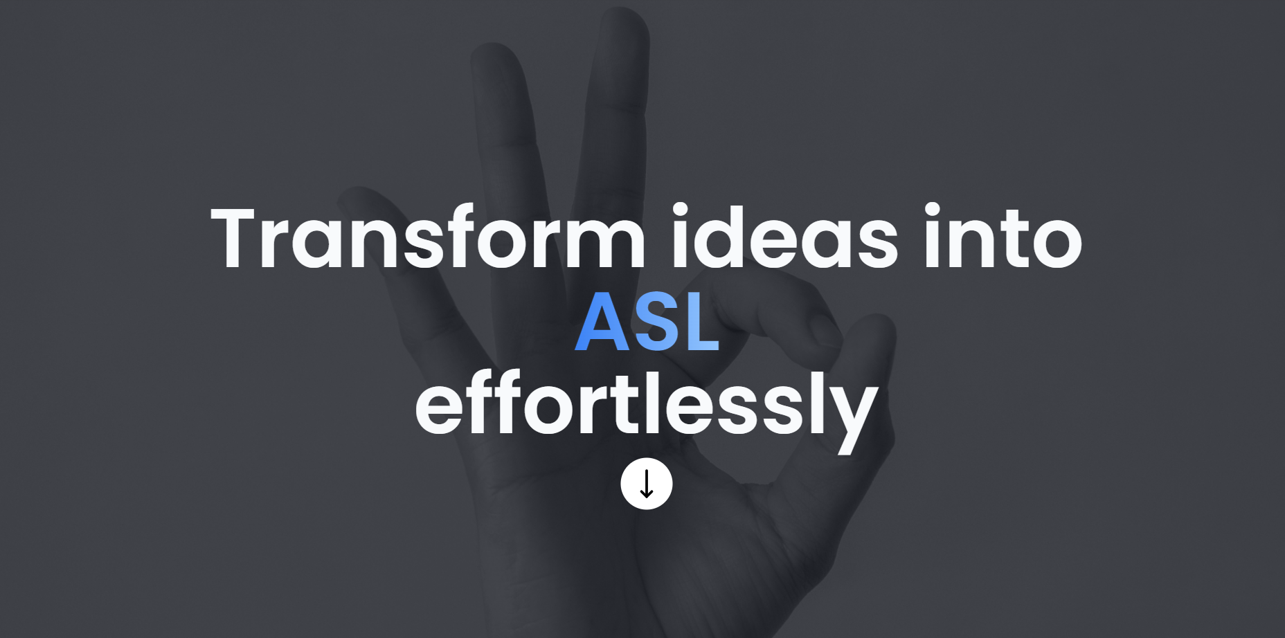 ASLYF (Multimodal ASL Translator)